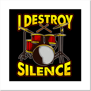 Drums Drummer Drumming I Destroy Silence Posters and Art